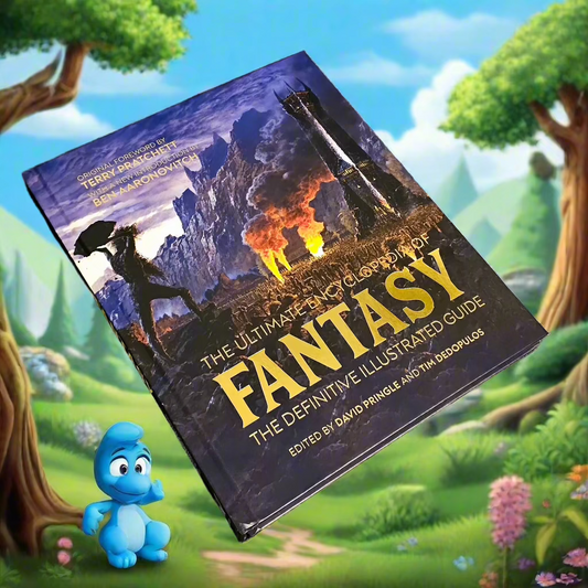 The Ultimate Encyclopedia of Fantasy: The Definitive Illustrated Guide by Tim Dedopulos, David Pringle - Bramylea.shop