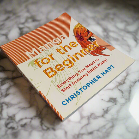 Manga for the Beginner: Everything you Need to Start Drawing Right Away! (Christopher Hart's Manga for the Beginner) by Christopher Hart - Bramylea.shop