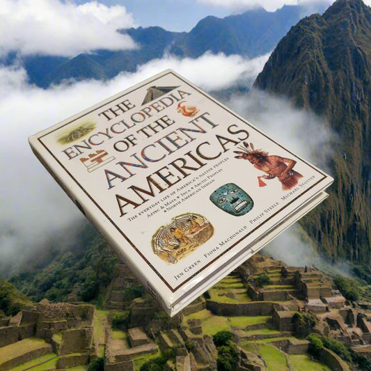 The Encyclopedia of the Ancient Americas by Jen Green, Fiona Macdonald, Philip Steele, Michael Stotter - Bramylea.shop