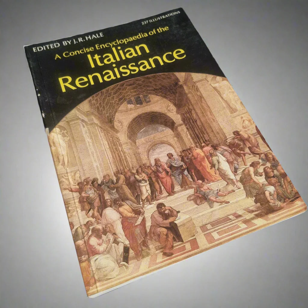 A Concise Encyclopaedia of the Italian Renaissance (237 Illustrations) by J.R. Hale - Bramylea.shop