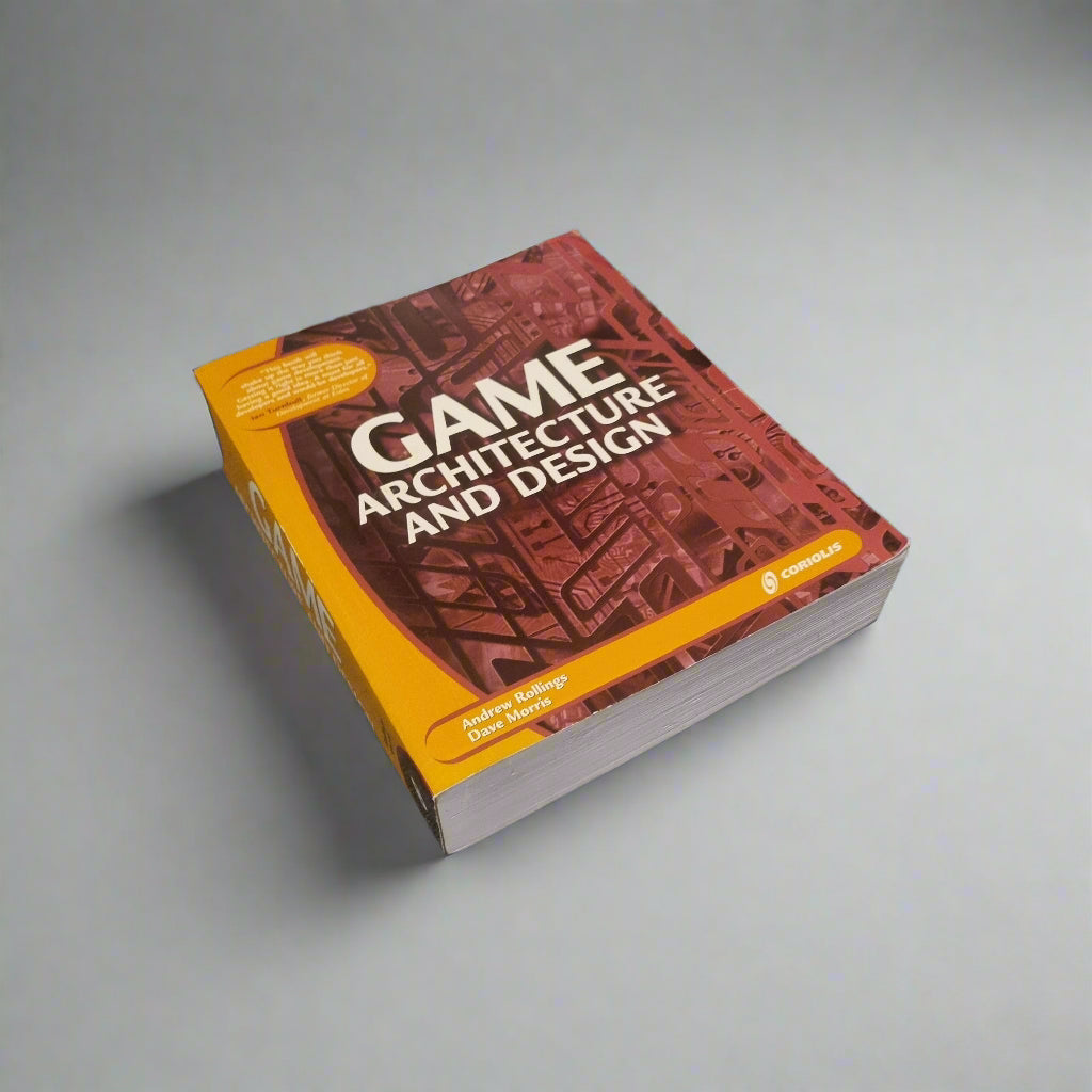 Game Architecture and Design: Learn the Best Practices for Game Design and Programming by Andrew Rollings, Dave Morris - Bramylea.shop