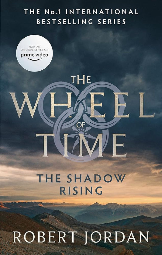The Shadow Rising: Book 4 of the Wheel of Time (Now a major TV series) cover image