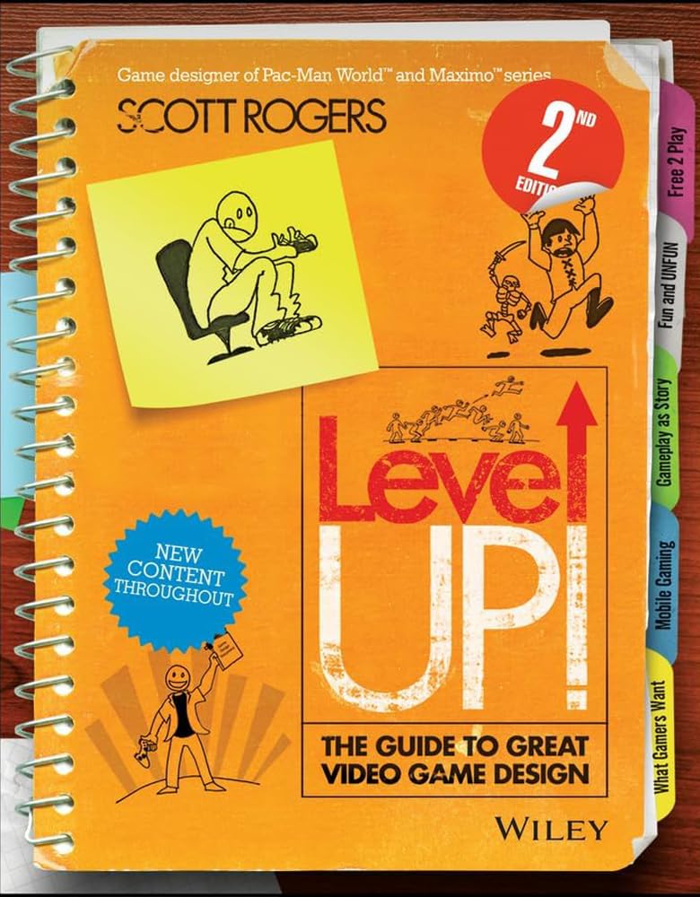 Level Up! The Guide to Great Video Game Design cover image