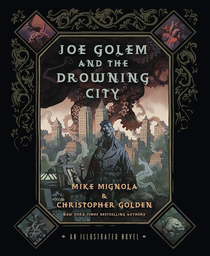 Joe Golem and the Drowning City: An Illustrated Novel cover image