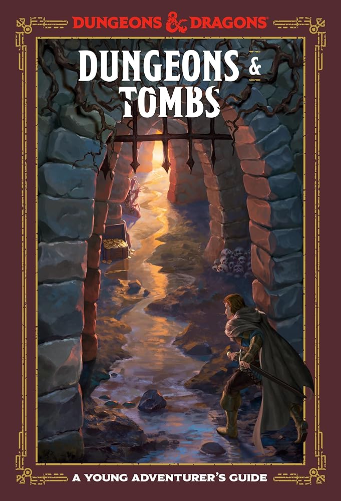 Dungeons & Tombs (Dungeons & Dragons): A Young Adventurer's Guide (Dungeons & Dragons Young Adventurer's Guides) cover image
