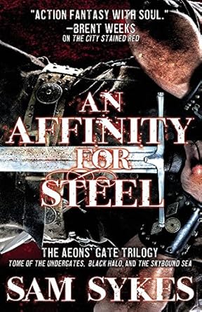 An Affinity for Steel: The Aeons' Gate Omnibus cover image
