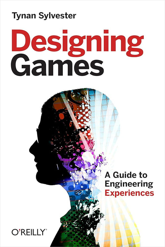 Designing Games: A Guide to Engineering Experiences cover image