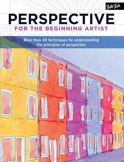 Perspective for the Beginning Artist: More than 40 techniques for understanding the principles of perspective cover image